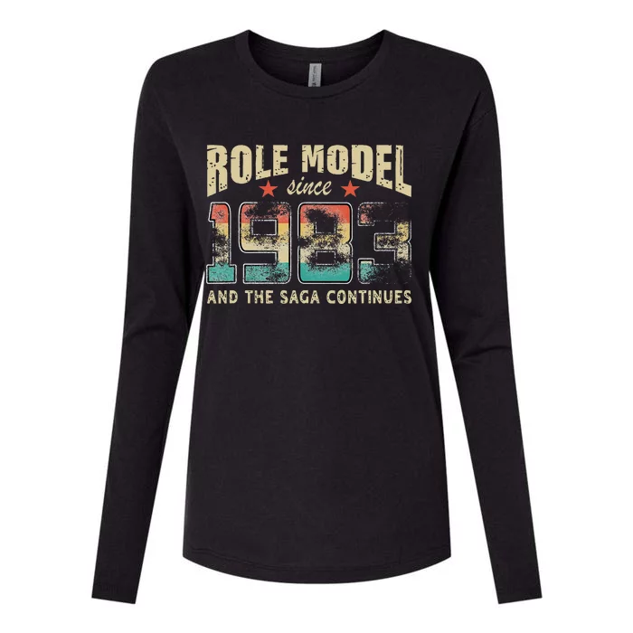 Role Model Born 1983 And The Saga Continues Birthday Womens Cotton Relaxed Long Sleeve T-Shirt