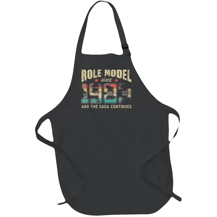 Role Model Born 1983 And The Saga Continues Birthday Full-Length Apron With Pocket