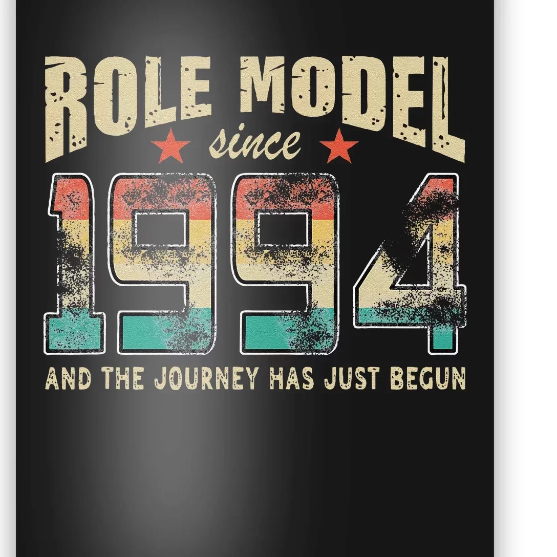 Role Model Born 1994 And The Journey Has Just Begun Birthday Poster