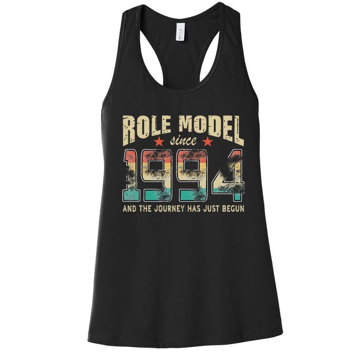 Role Model Born 1994 And The Journey Has Just Begun Birthday Women's Racerback Tank