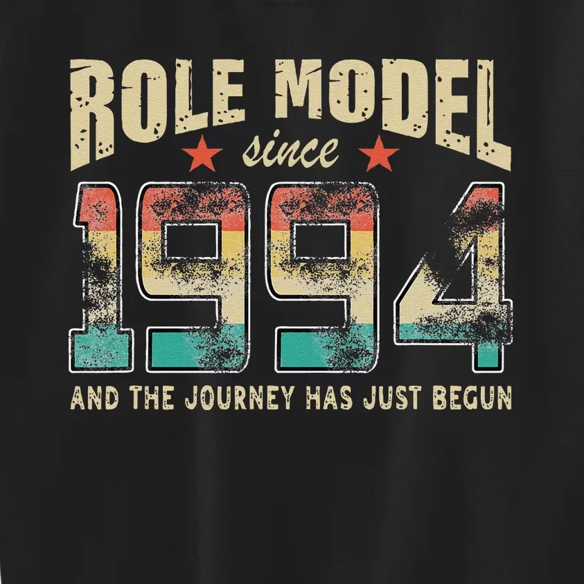 Role Model Born 1994 And The Journey Has Just Begun Birthday Kids Sweatshirt