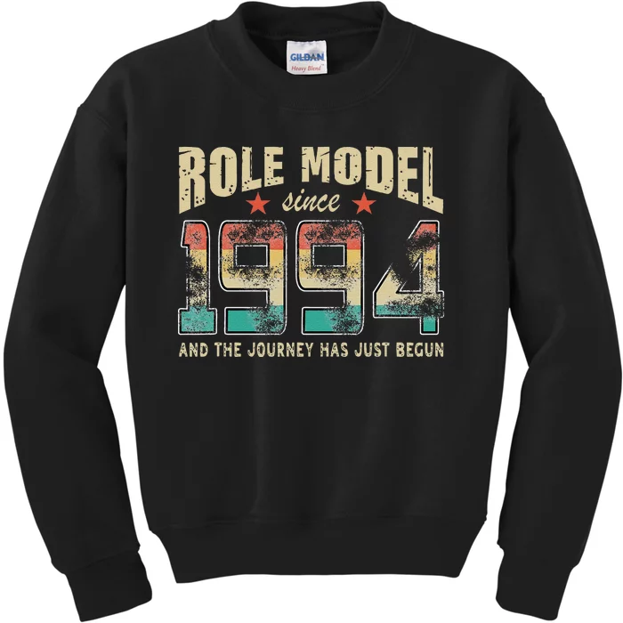 Role Model Born 1994 And The Journey Has Just Begun Birthday Kids Sweatshirt