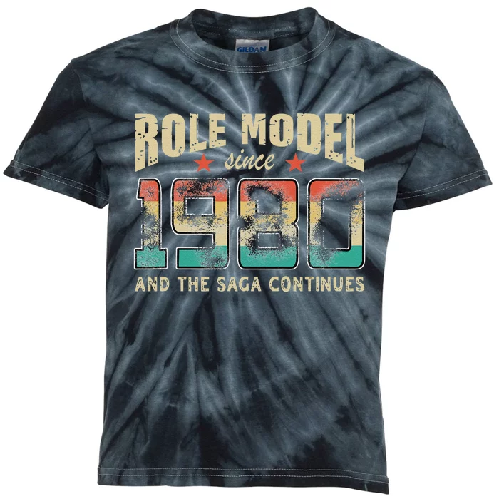 Role Model Born 1980 And The Saga Continues Birthday Kids Tie-Dye T-Shirt