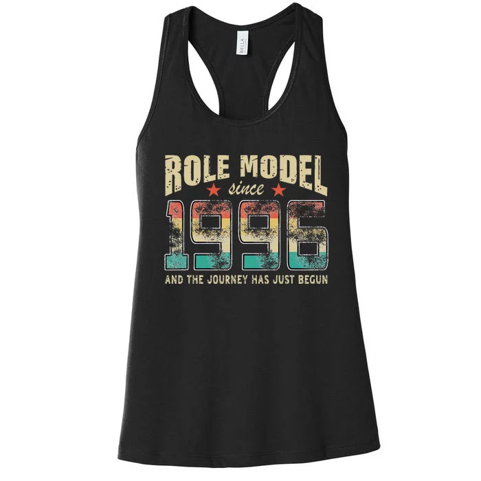 Role Model Born 1996 And The Journey Has Just Begun Birthday Women's Racerback Tank