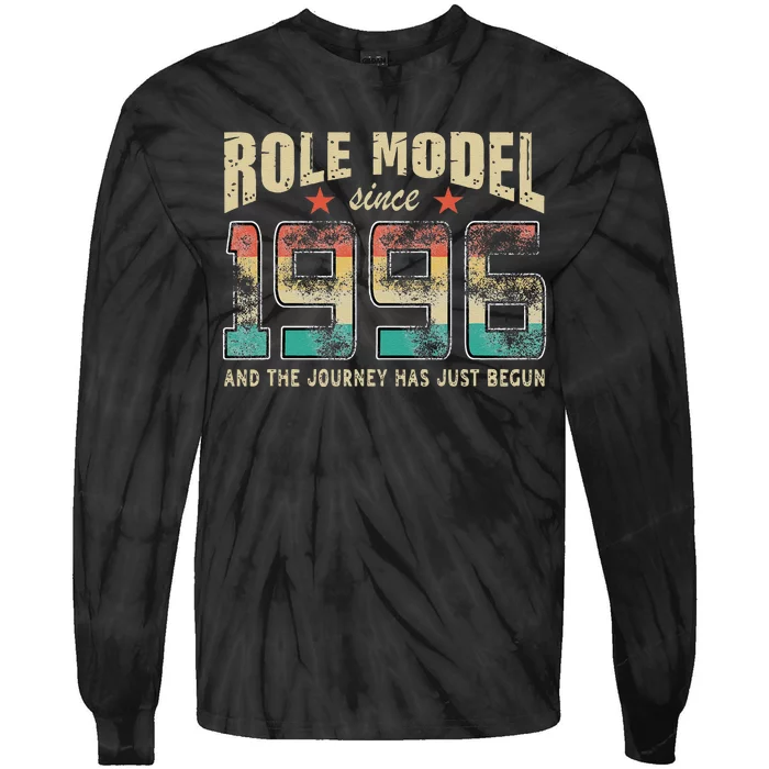 Role Model Born 1996 And The Journey Has Just Begun Birthday Tie-Dye Long Sleeve Shirt