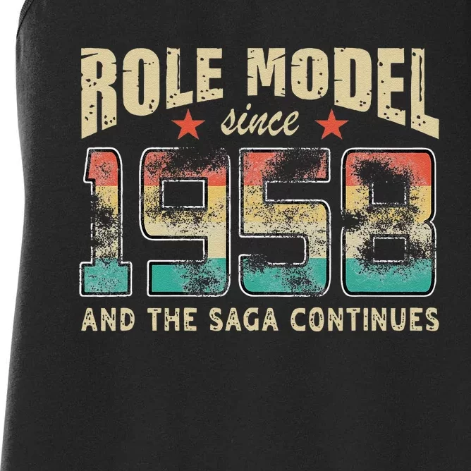 Role Model Born 1958 And The Saga Continues Birthday Women's Racerback Tank