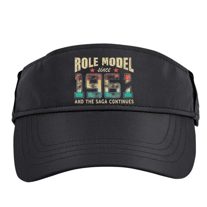 Role Model Born 1961 And The Saga Continues Birthday Adult Drive Performance Visor