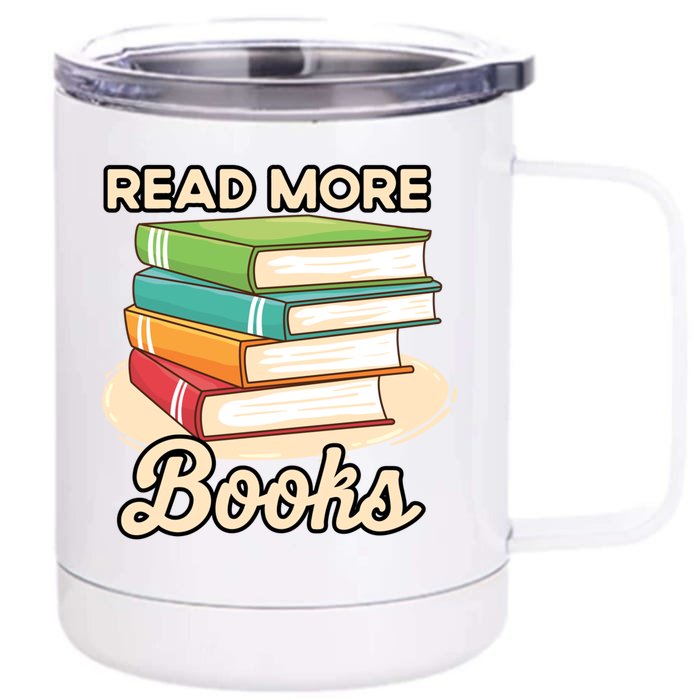 Read More Books Case National Read A Book Day Gift Front & Back 12oz Stainless Steel Tumbler Cup