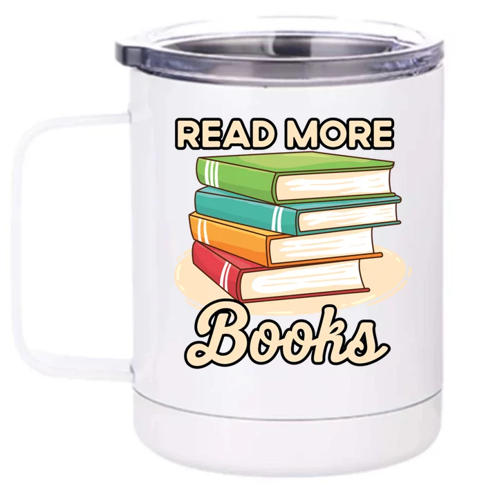 Read More Books Case National Read A Book Day Gift Front & Back 12oz Stainless Steel Tumbler Cup