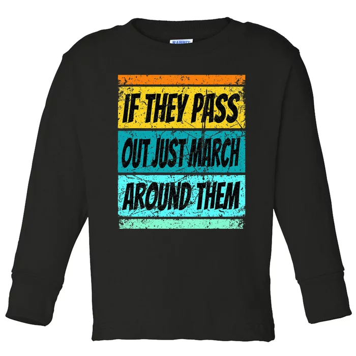 Retro Marching Band Pass Out Band Camp Toddler Long Sleeve Shirt