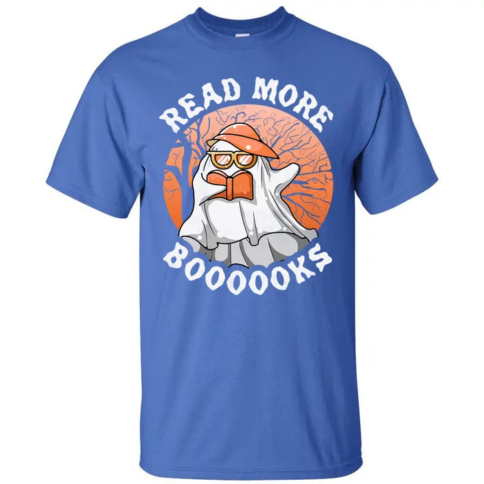 Read More Boooooks Halloween Book Reading Ghost Gift Tall T-Shirt