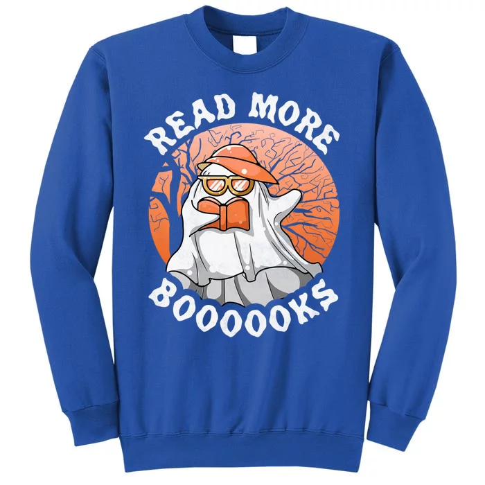 Read More Boooooks Halloween Book Reading Ghost Gift Tall Sweatshirt