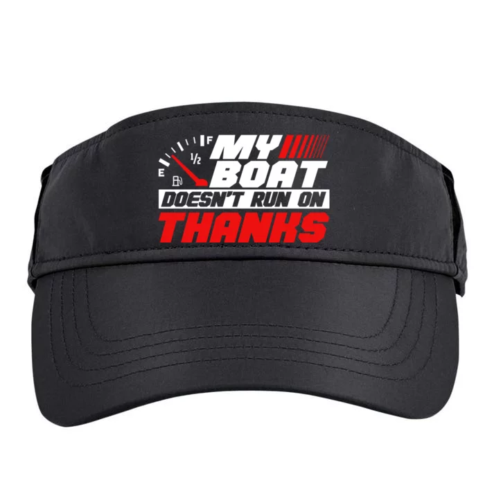 Retro My Boat Doesnt Run On Thanks Boating Lover Gifts Adult Drive Performance Visor