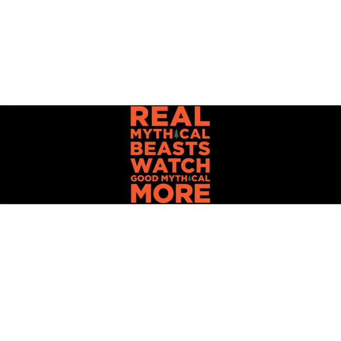 Real Mythical Beasts Watch Good Mythical More Bumper Sticker