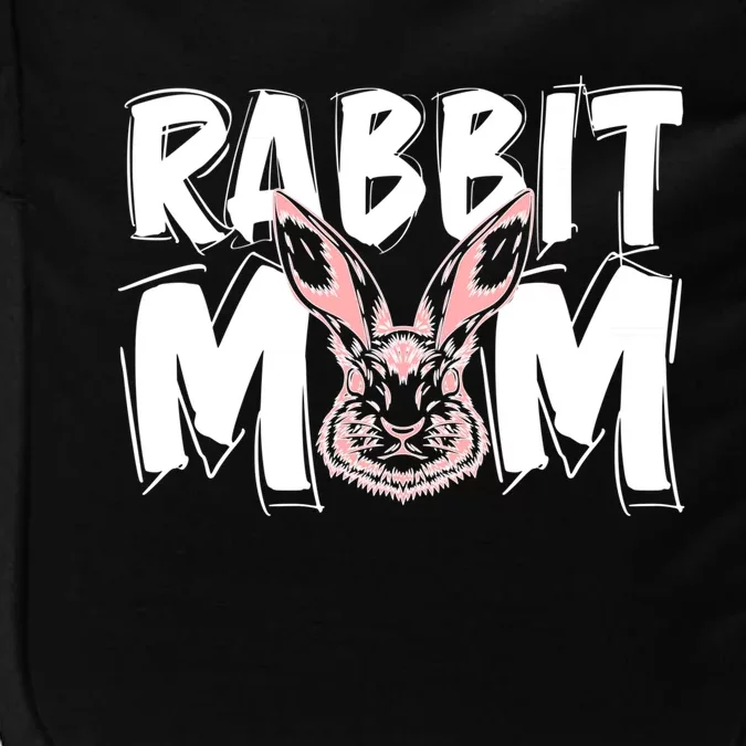 Rabbit Mom Bunny Mama Rabbit Mother Bunny Owner Gift Impact Tech Backpack