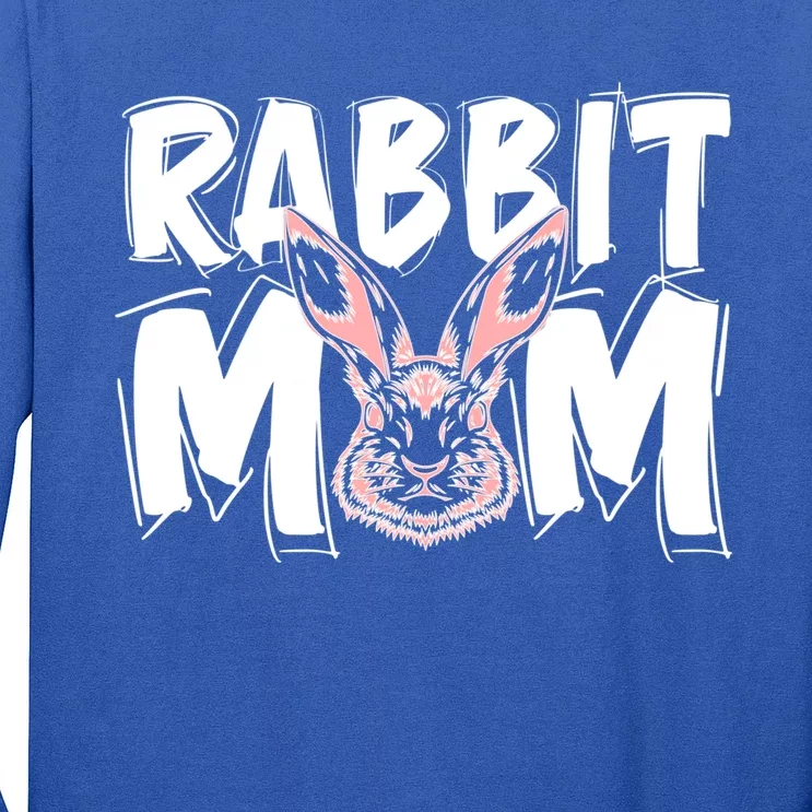 Rabbit Mom Bunny Mama Rabbit Mother Bunny Owner Gift Long Sleeve Shirt