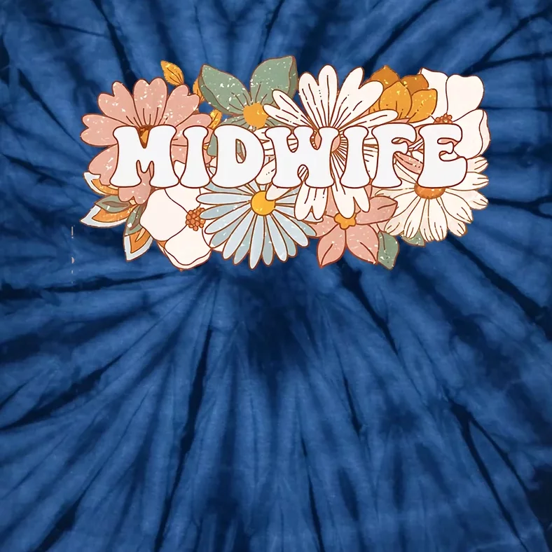 Retro Midwife Boho Flowers Labor And Delivery Nurse Tie-Dye T-Shirt