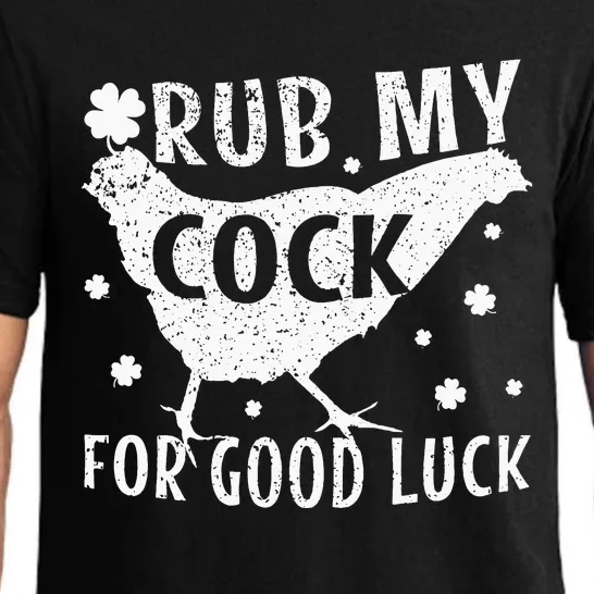 rub my cock for good luck Pajama Set