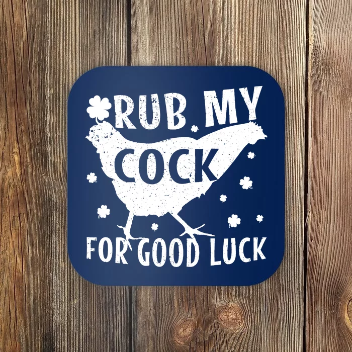 Rub My Cock For Good Luck Coaster