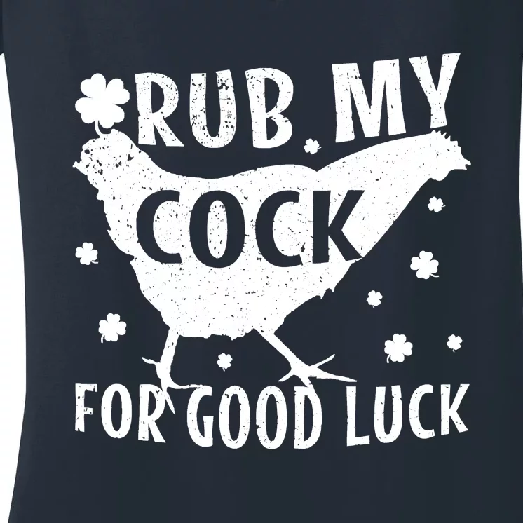 Rub My Cock For Good Luck Women's V-Neck T-Shirt