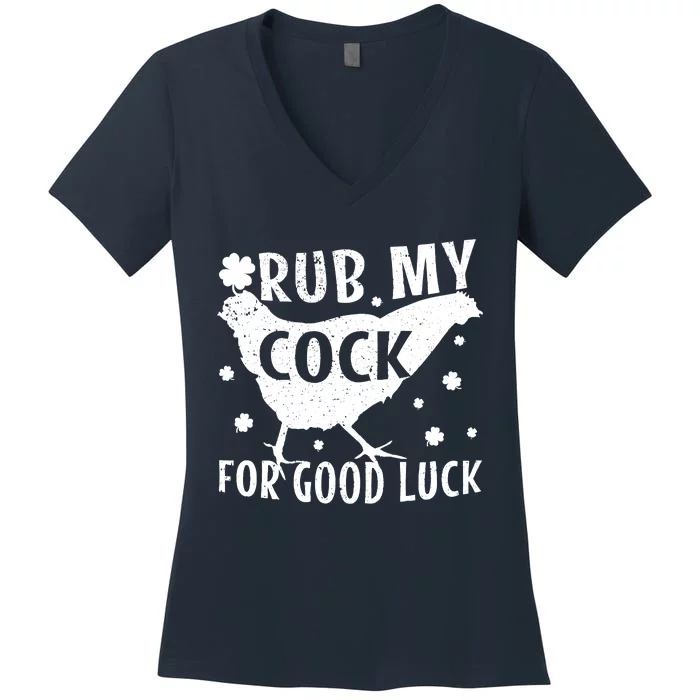 Rub My Cock For Good Luck Women's V-Neck T-Shirt