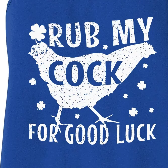 Rub My Cock For Good Luck Women's Racerback Tank