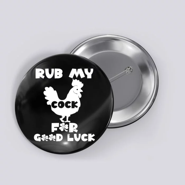 rub my cock for good luck Button