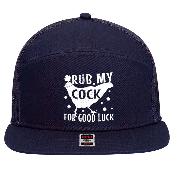 Rub My Cock For Good Luck 7 Panel Mesh Trucker Snapback Hat