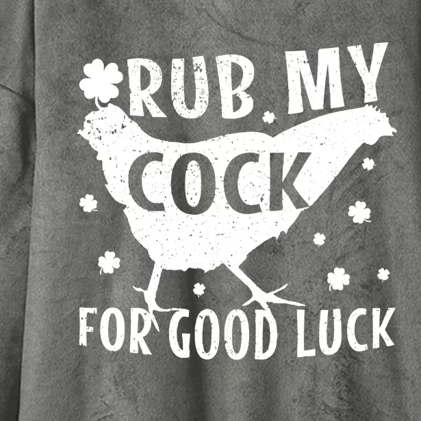 Rub My Cock For Good Luck Hooded Wearable Blanket