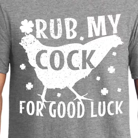 Rub My Cock For Good Luck Pajama Set