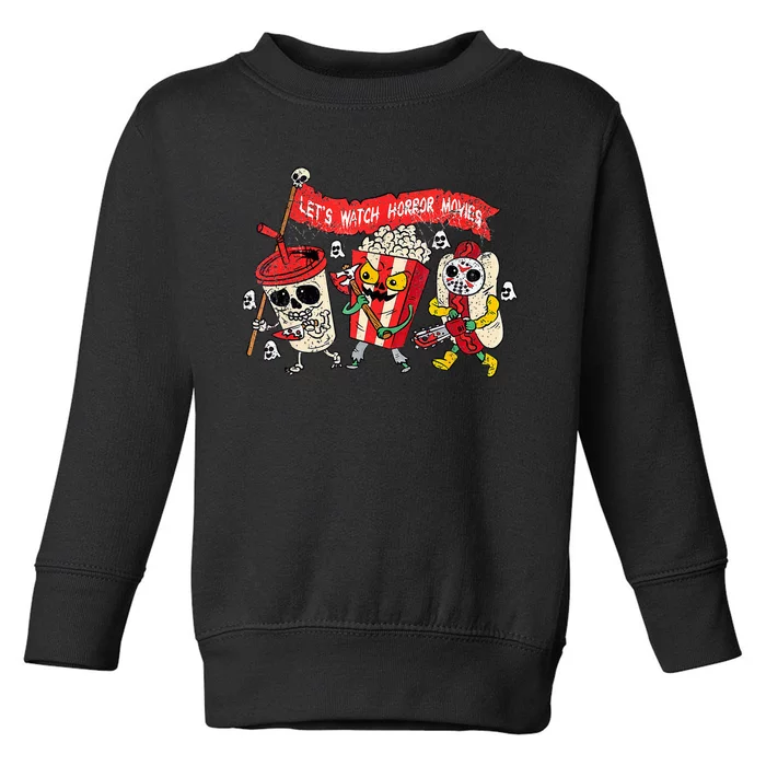 Retro Movie Concessions LetS Watch Horror Movies Toddler Sweatshirt