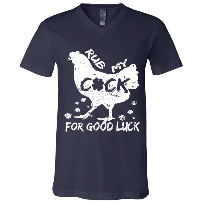 Rub My Cock For Good Luck Funny St Patrick's Day V-Neck T-Shirt