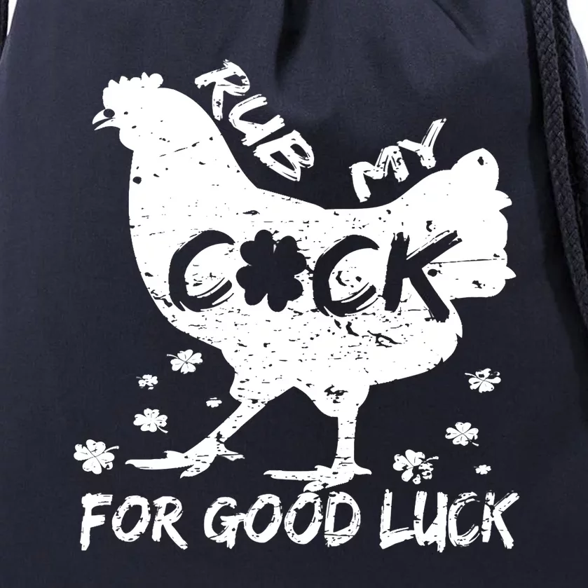 Rub My Cock For Good Luck Funny St Patrick's Day Drawstring Bag