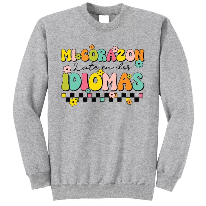 Retro Mi Corazon Late En Dos Idiomas Groovy Spanish Teacher Tall Sweatshirt