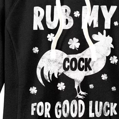 Rub My Cock For Good Lucky Funny St Patrick's Day Women's Fleece Hoodie