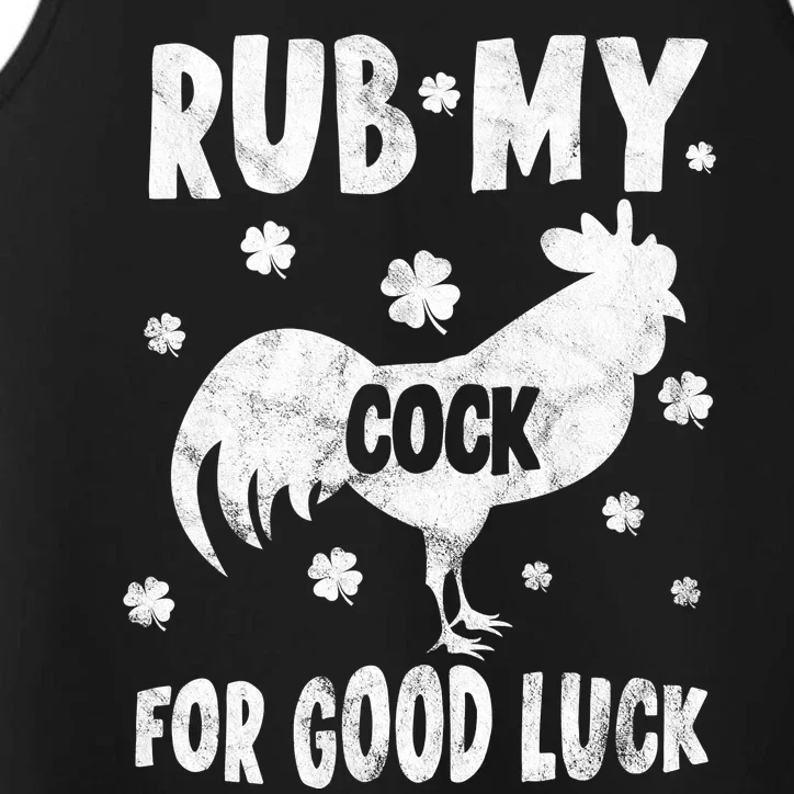 Rub My Cock For Good Lucky Funny St Patrick's Day Performance Tank