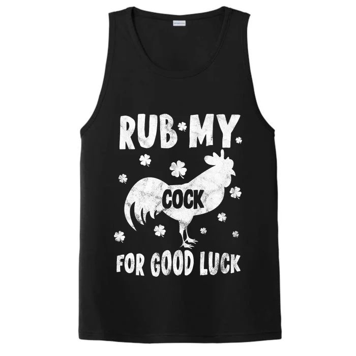 Rub My Cock For Good Lucky Funny St Patrick's Day Performance Tank