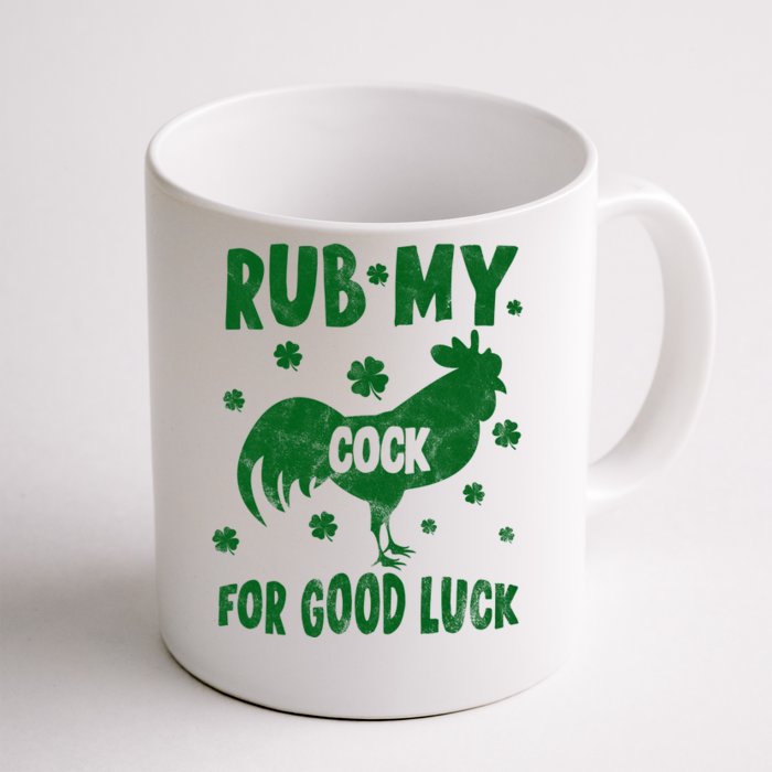 Rub My Cock For Good Lucky Funny St Patrick's Day Front & Back Coffee Mug