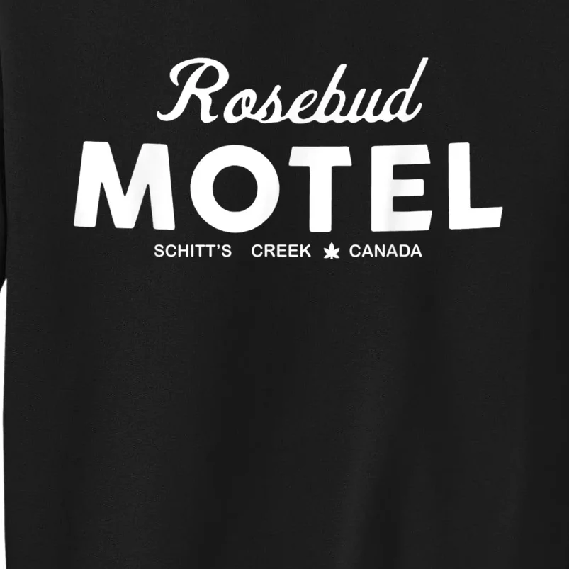 Rosebud Motel Canada Cannabis Funny Humor Tall Sweatshirt