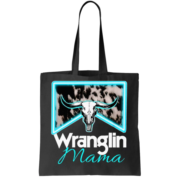 Rodeo Mama Cowgirl Rodeo Mom Western Cowhide Wranglin Mama Tote Bag