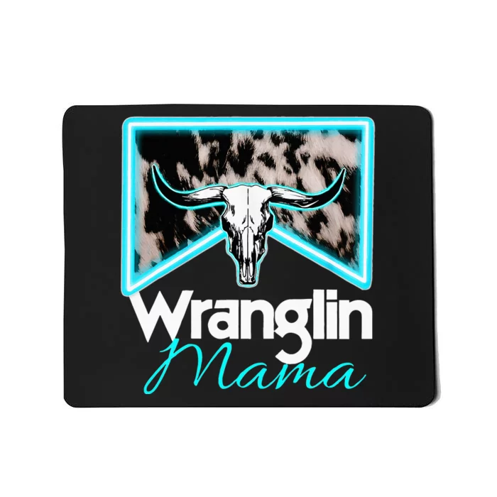 Rodeo Mama Cowgirl Rodeo Mom Western Cowhide Wranglin Mama Mousepad