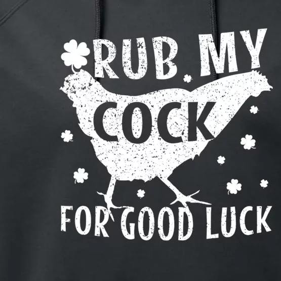 Rub My Cock For Good Luck Performance Fleece Hoodie