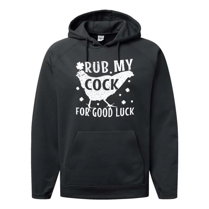 Rub My Cock For Good Luck Performance Fleece Hoodie