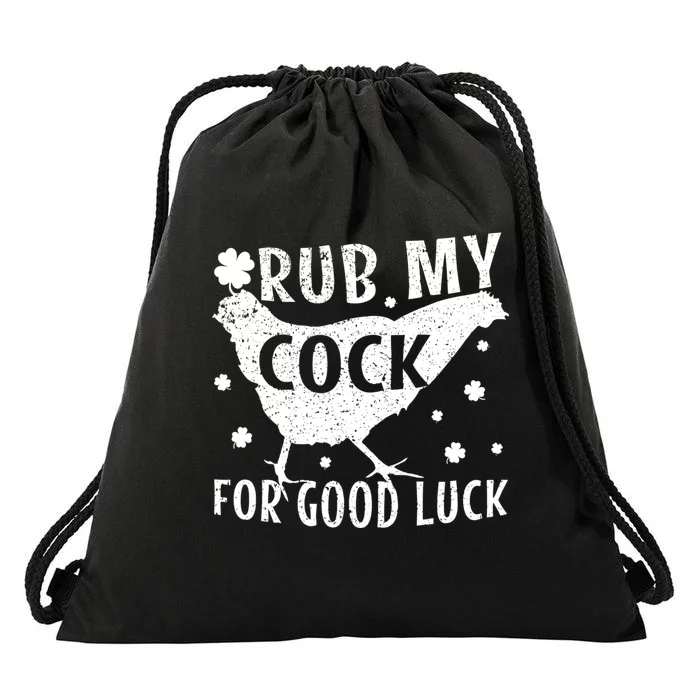 Rub My Cock For Good Luck Drawstring Bag