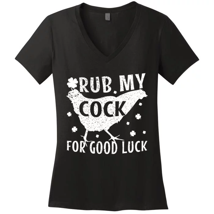 Rub My Cock For Good Luck Women's V-Neck T-Shirt