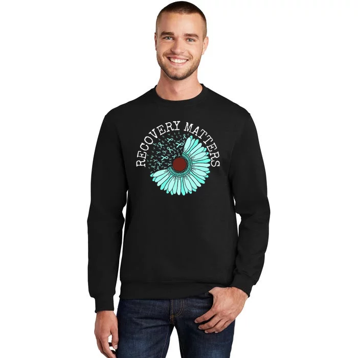 Recovery Matters Drug Alcohol Awareness Addiction Ribbon Tall Sweatshirt