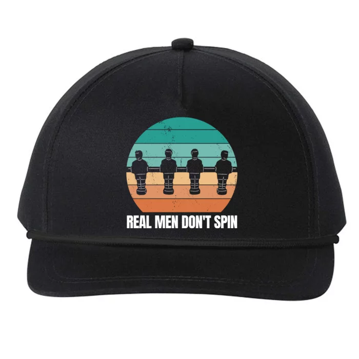 Real Men Don't Spin Table Soccer Foosball Snapback Five-Panel Rope Hat