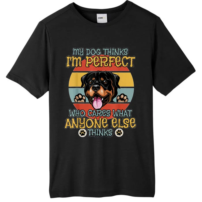 Rottweiler My Dog Thinks IM Perfect Vintage Retro ChromaSoft Performance T-Shirt