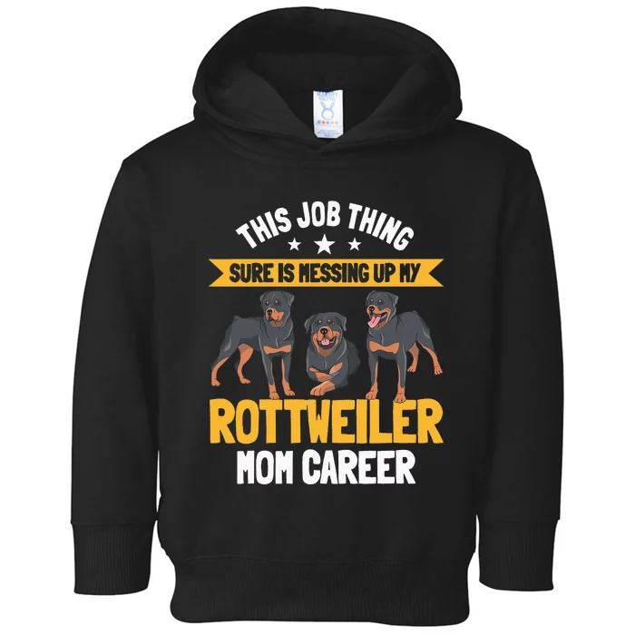 Rottweiler Mom Dog Owner Breeders Fur Parent Mother's Day Toddler Hoodie