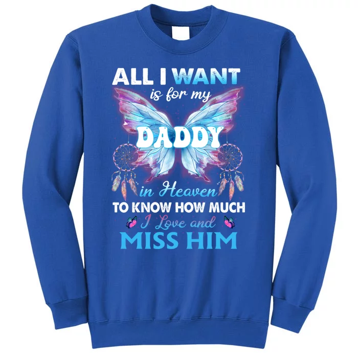 Remembrance My Dad Lives In Heaven Daughter Son Lost Daddy Gift Sweatshirt